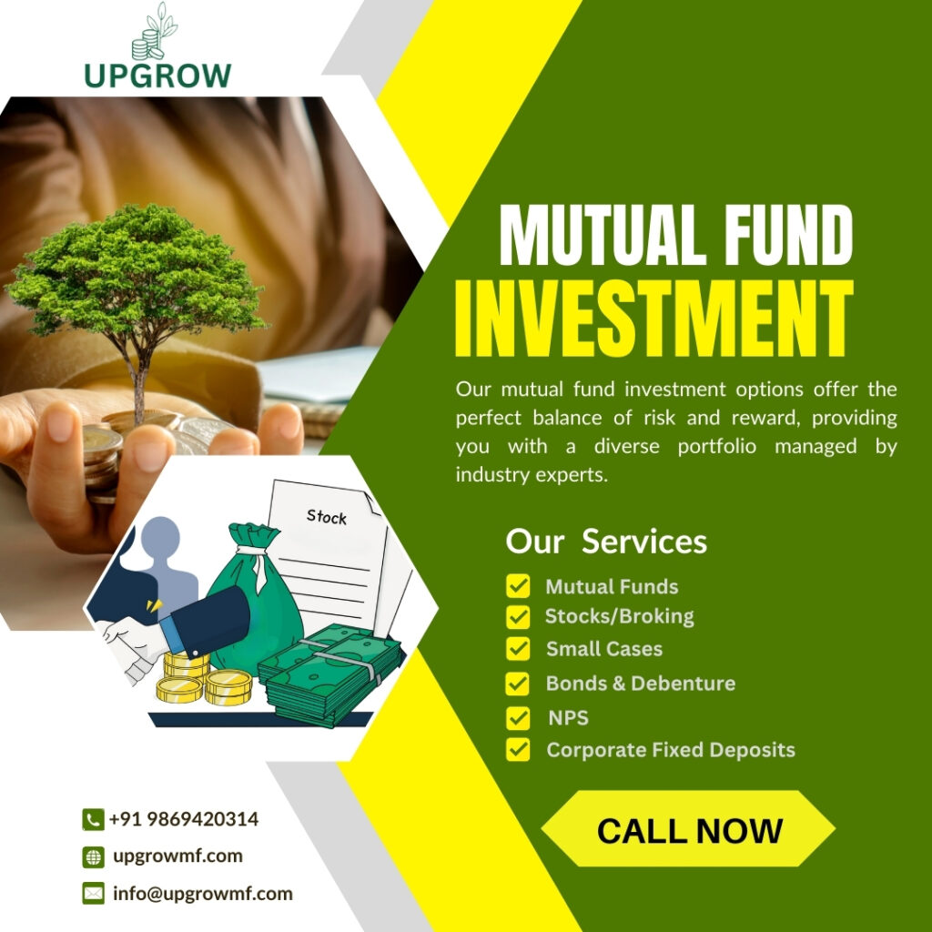 Decide your Ways to Invest in Mutual Funds with the help of UPGROW !